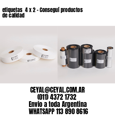 etiquetas  4 x 2 – Conseguí productos de calidad