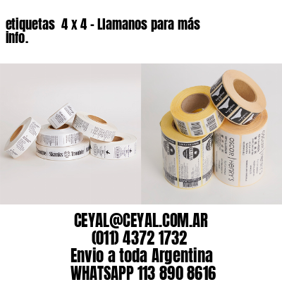 etiquetas  4 x 4 – Llamanos para más info.