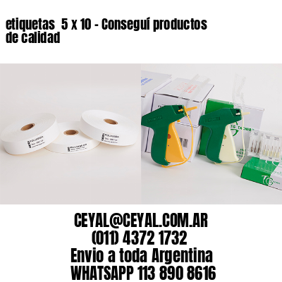 etiquetas  5 x 10 – Conseguí productos de calidad