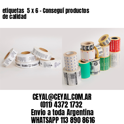 etiquetas  5 x 6 – Conseguí productos de calidad