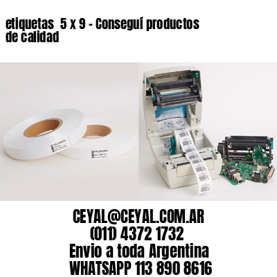 etiquetas  5 x 9 – Conseguí productos de calidad