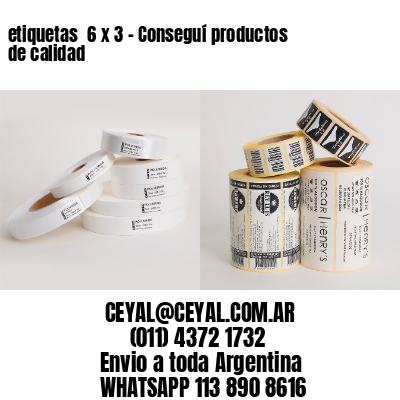 etiquetas  6 x 3 – Conseguí productos de calidad