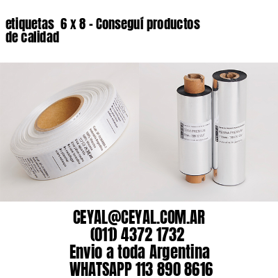 etiquetas  6 x 8 – Conseguí productos de calidad