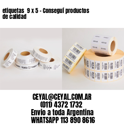 etiquetas  9 x 5 – Conseguí productos de calidad
