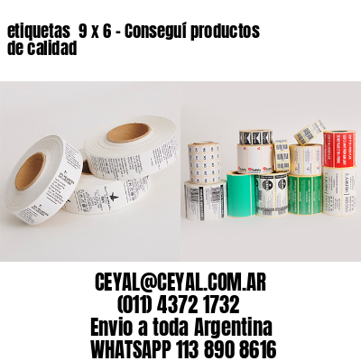 etiquetas  9 x 6 – Conseguí productos de calidad