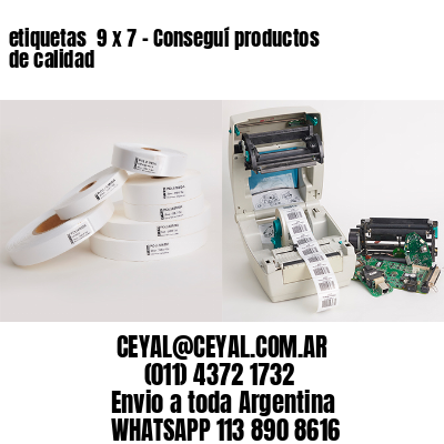 etiquetas  9 x 7 – Conseguí productos de calidad
