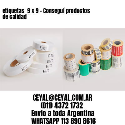 etiquetas  9 x 9 – Conseguí productos de calidad