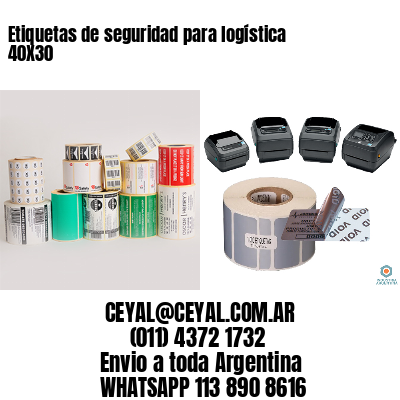 Etiquetas de seguridad para logística 40X30