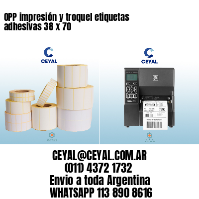 OPP impresión y troquel etiquetas adhesivas 38 x 70