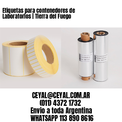 Etiquetas para contenedores de Laboratorios | Tierra del Fuego
