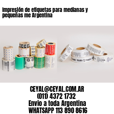 Impresión de etiquetas para medianas y pequeñas me Argentina