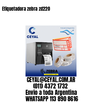 Etiquetadora zebra zd220