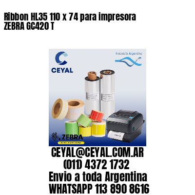Ribbon HL35 110 x 74 para impresora ZEBRA GC420 T