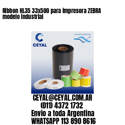 Ribbon HL35 33×500 para impresora ZEBRA modelo industrial