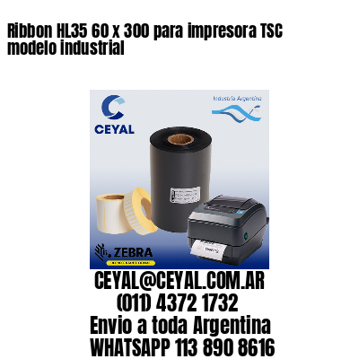 Ribbon HL35 60 x 300 para impresora TSC modelo industrial