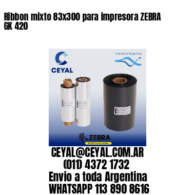 Ribbon mixto 83×300 para impresora ZEBRA GK 420