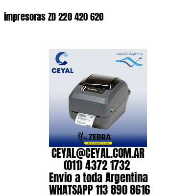 impresoras ZD 220 420 620
