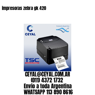 impresoras zebra gk 420