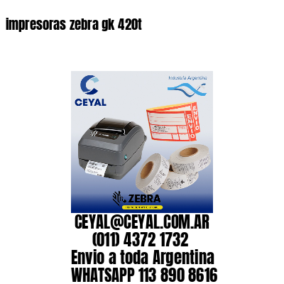 impresoras zebra gk 420t