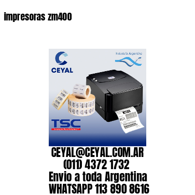 impresoras zm400