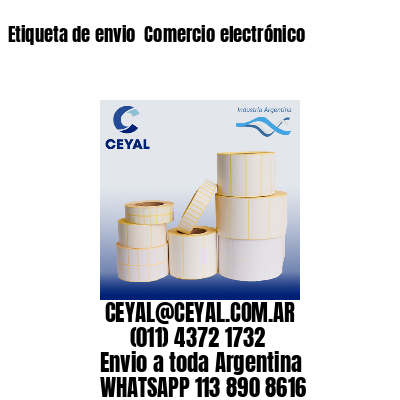 Etiqueta de envio  Comercio electrónico