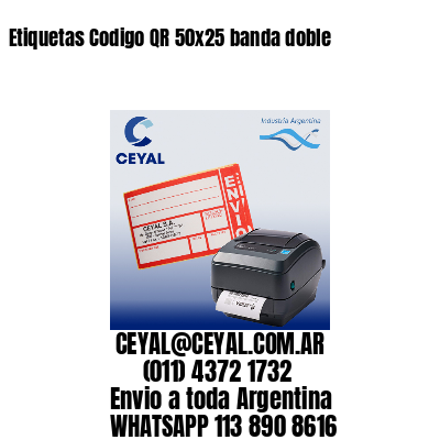 Etiquetas Codigo QR 50×25 banda doble