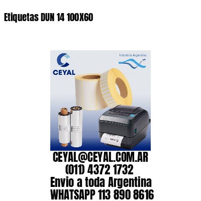 Etiquetas DUN 14 100X60