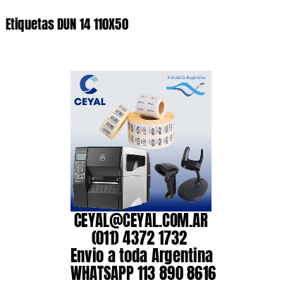 Etiquetas DUN 14 110X50