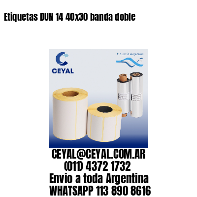 Etiquetas DUN 14 40×30 banda doble