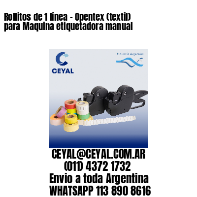 Rollitos de 1 línea – Opentex (textil) para Maquina etiquetadora manual