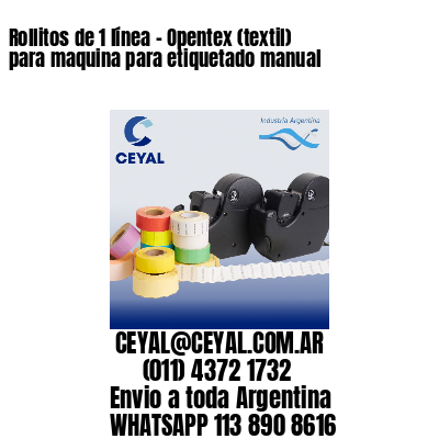 Rollitos de 1 línea – Opentex (textil) para maquina para etiquetado manual