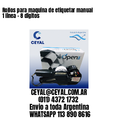 Rollos para maquina de etiquetar manual 1 línea – 8 dígitos