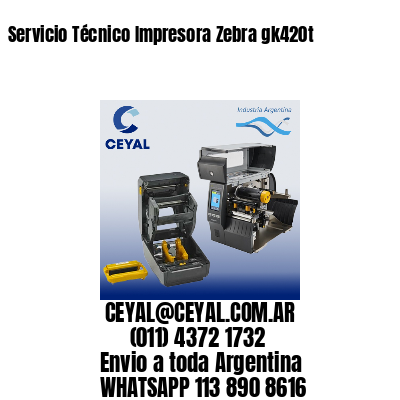 Servicio Técnico Impresora Zebra gk420t