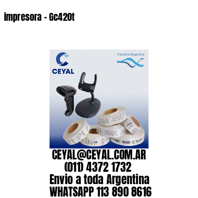 impresora – Gc420t