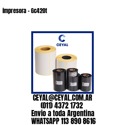 impresora – Gc420t