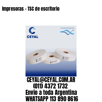 impresoras – TSC de escritorio