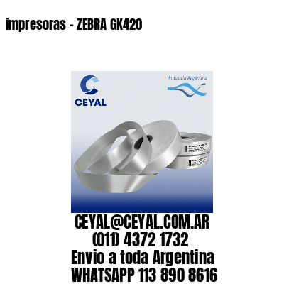 impresoras – ZEBRA GK420