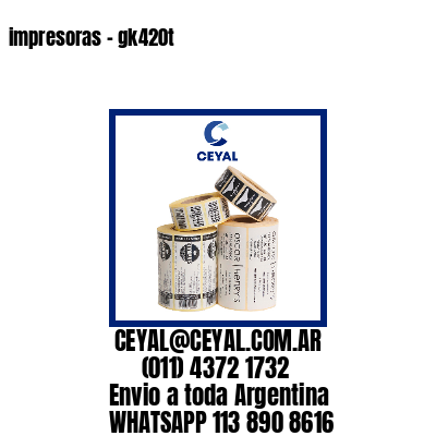 impresoras – gk420t