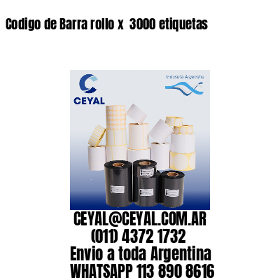 Codigo de Barra rollo x  3000 etiquetas