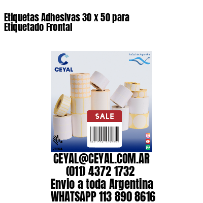 Etiquetas Adhesivas 30 x 50 para Etiquetado Frontal