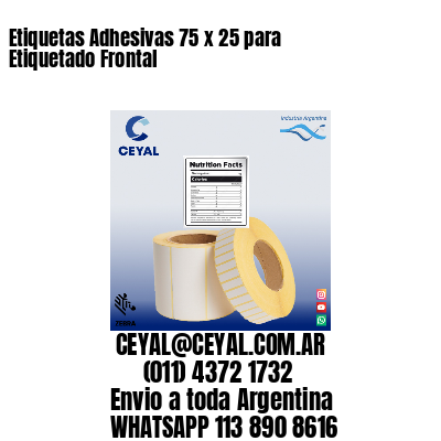 Etiquetas Adhesivas 75 x 25 para Etiquetado Frontal
