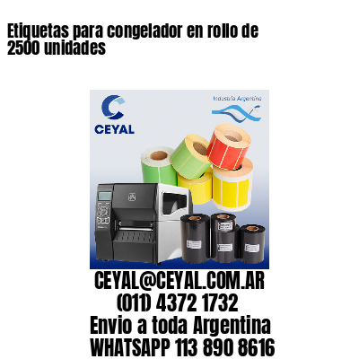 Etiquetas para congelador en rollo de 2500 unidades