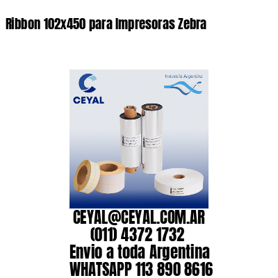 Ribbon 102×450 para Impresoras Zebra
