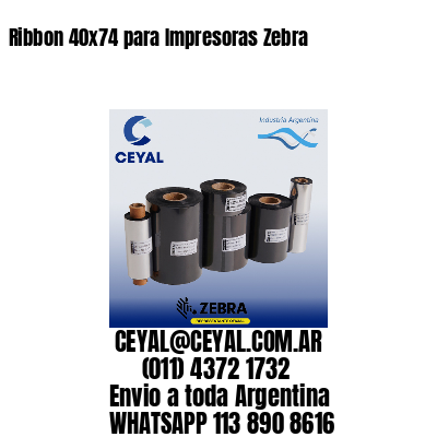 Ribbon 40×74 para Impresoras Zebra