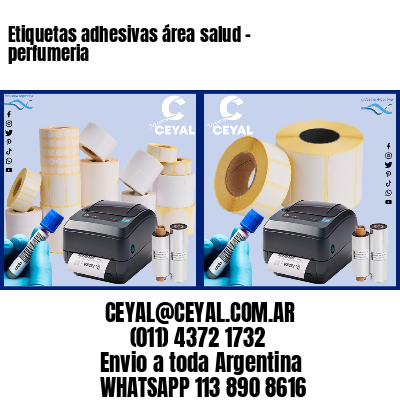 Etiquetas adhesivas área salud – perfumeria