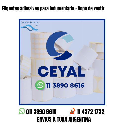 Etiquetas adhesivas para indumentaria - Ropa de vestir