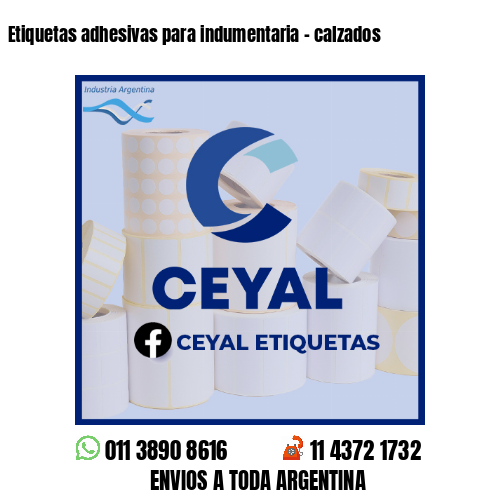 Etiquetas adhesivas para indumentaria - calzados