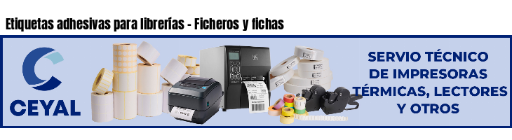 Etiquetas adhesivas para librerías - Ficheros y fichas