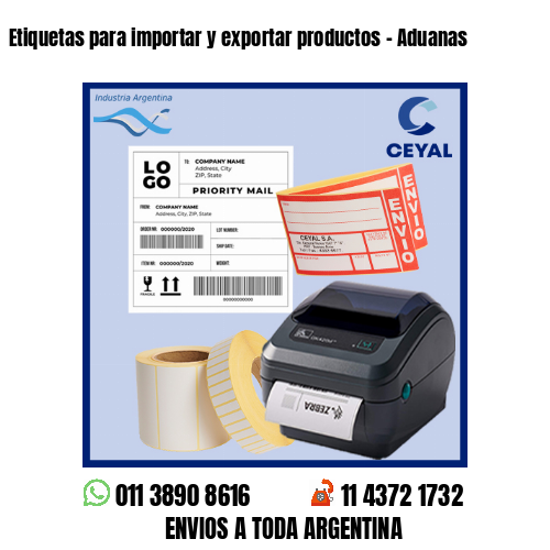 Etiquetas para importar y exportar productos – Aduanas