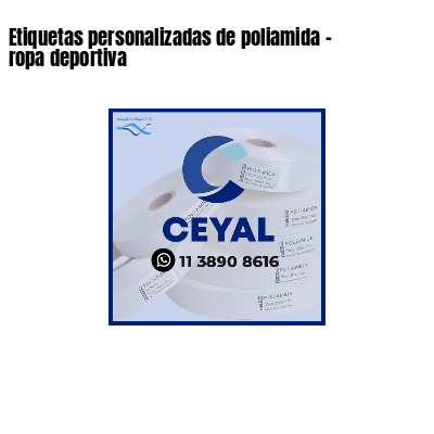 Etiquetas personalizadas de poliamida - ropa deportiva